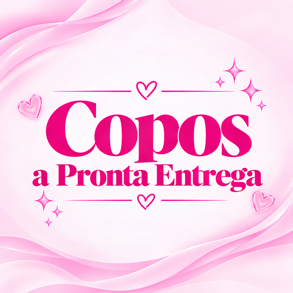 Copos a Pronta Entrega